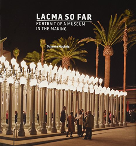 Lacma So Far