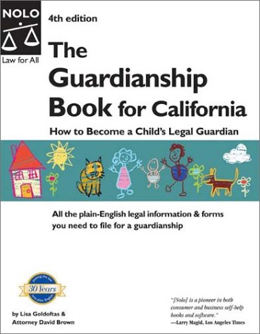 The Guardianship Book for California