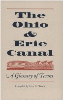 The Ohio & Erie Canal: A Glossary Of Terms