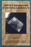 Surface engineering in materials science III