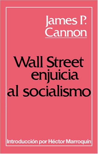 Wall Street Enjuicia Al Socialismo