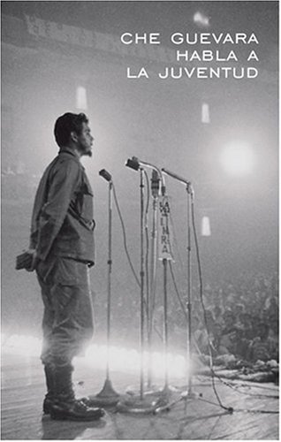 Che Guevara Habla a la Juventud