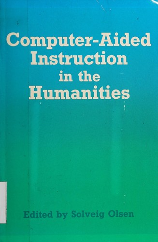 Computer-Aided Instruction in the Humanities