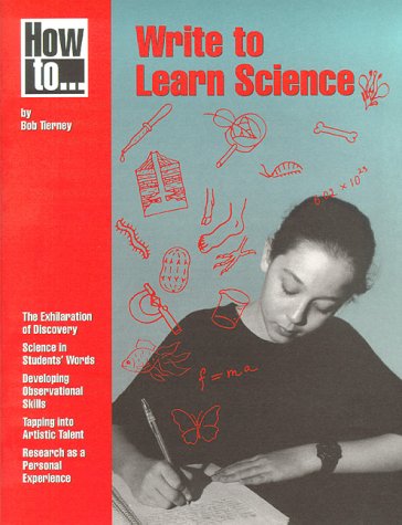How to Write to Learn Science