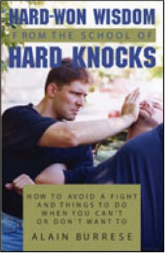 Hard Won Wisdom from the School of Hard Knocks