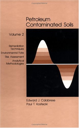 Petroleum Contaminated Soils Volume II