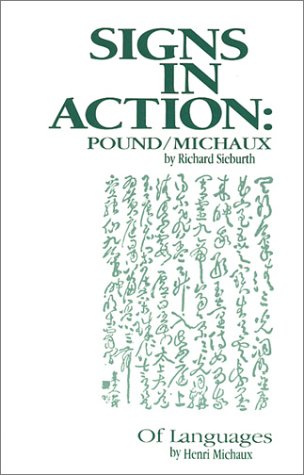 Signs in Action Pound Michaux and Of Languages Short Works Series