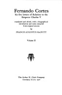 Fernando Cortes His Five Letters of Relation to the Emperor Charles V