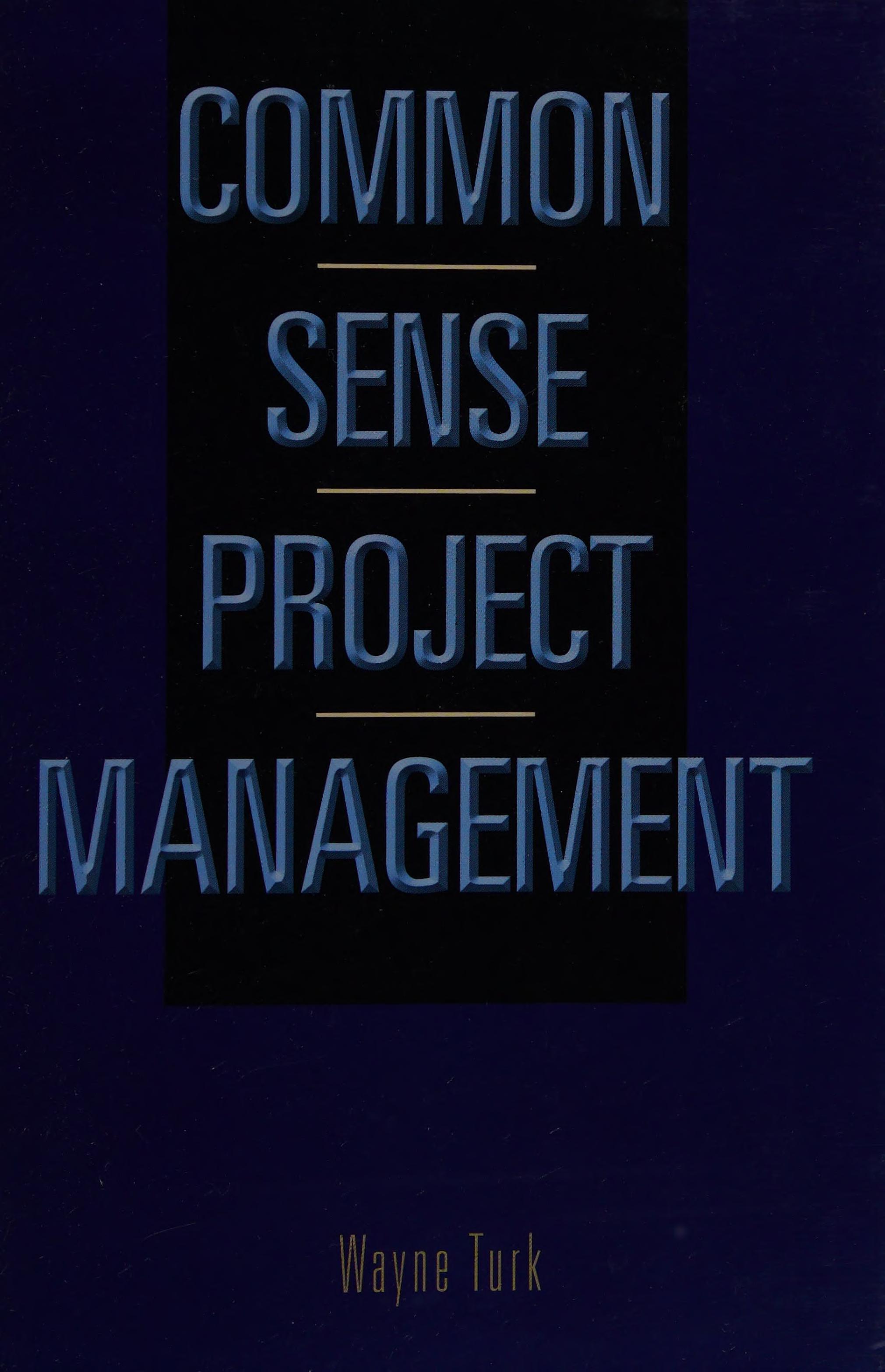 Common Sense Project Management