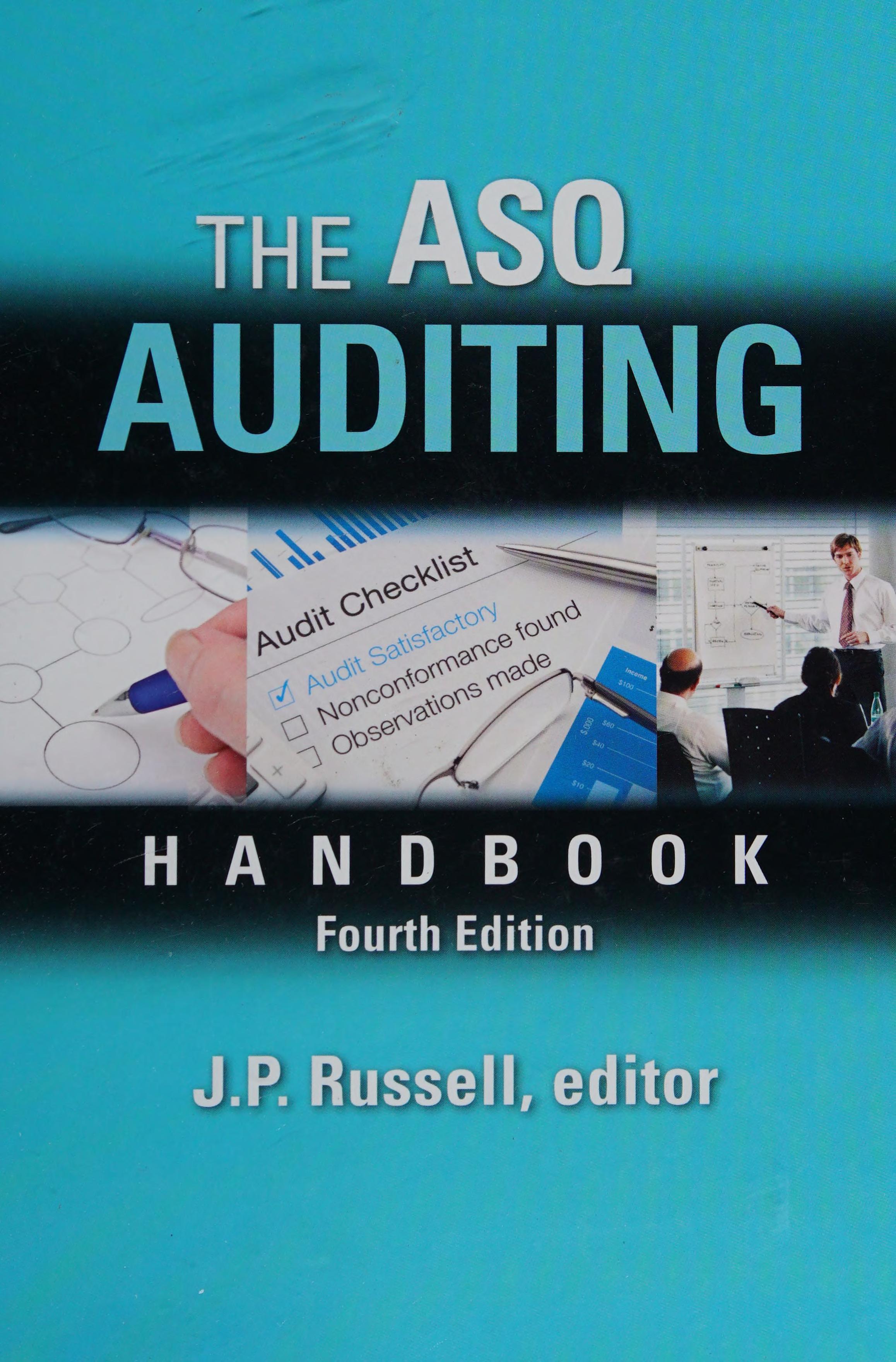 The ASQ Auditing Handbook, Fourth Edition