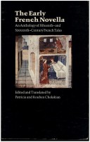 The Early French Novella;: An Anthology Of Fifteenth And Sixteenth Century Tales,