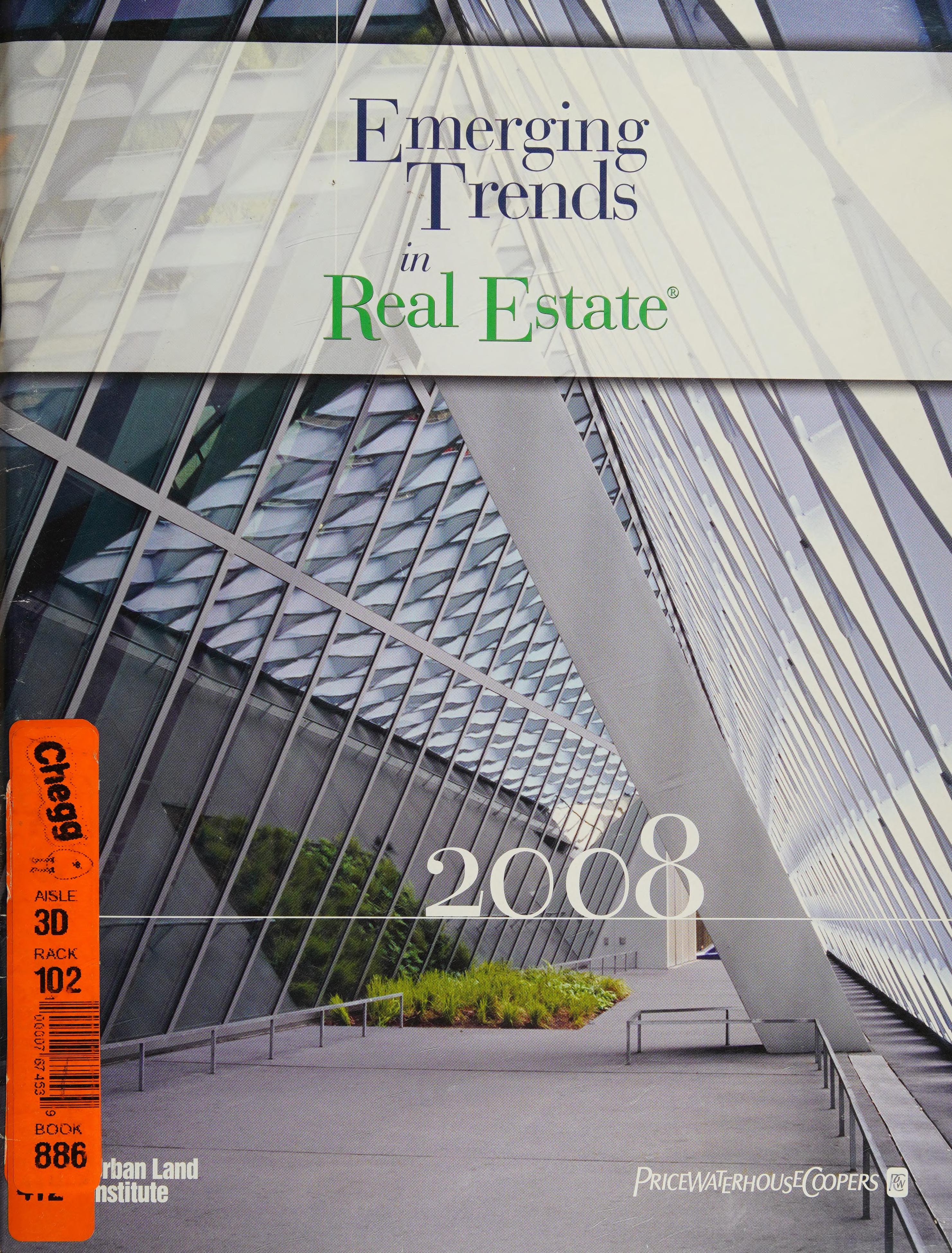Emerging Trends In Real Estate 2008