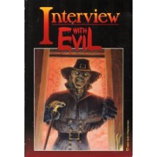 Interview With Evil