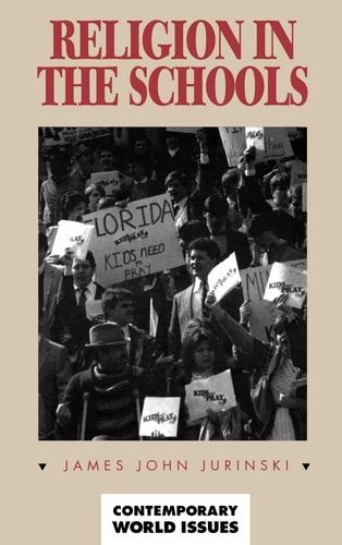 Religion In The Schools: A Reference Handbook