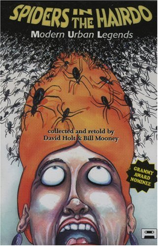 Spiders In The Hairdo: Modern Urban Legends