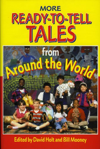 More Ready-To-Tell Tales From Around The World
