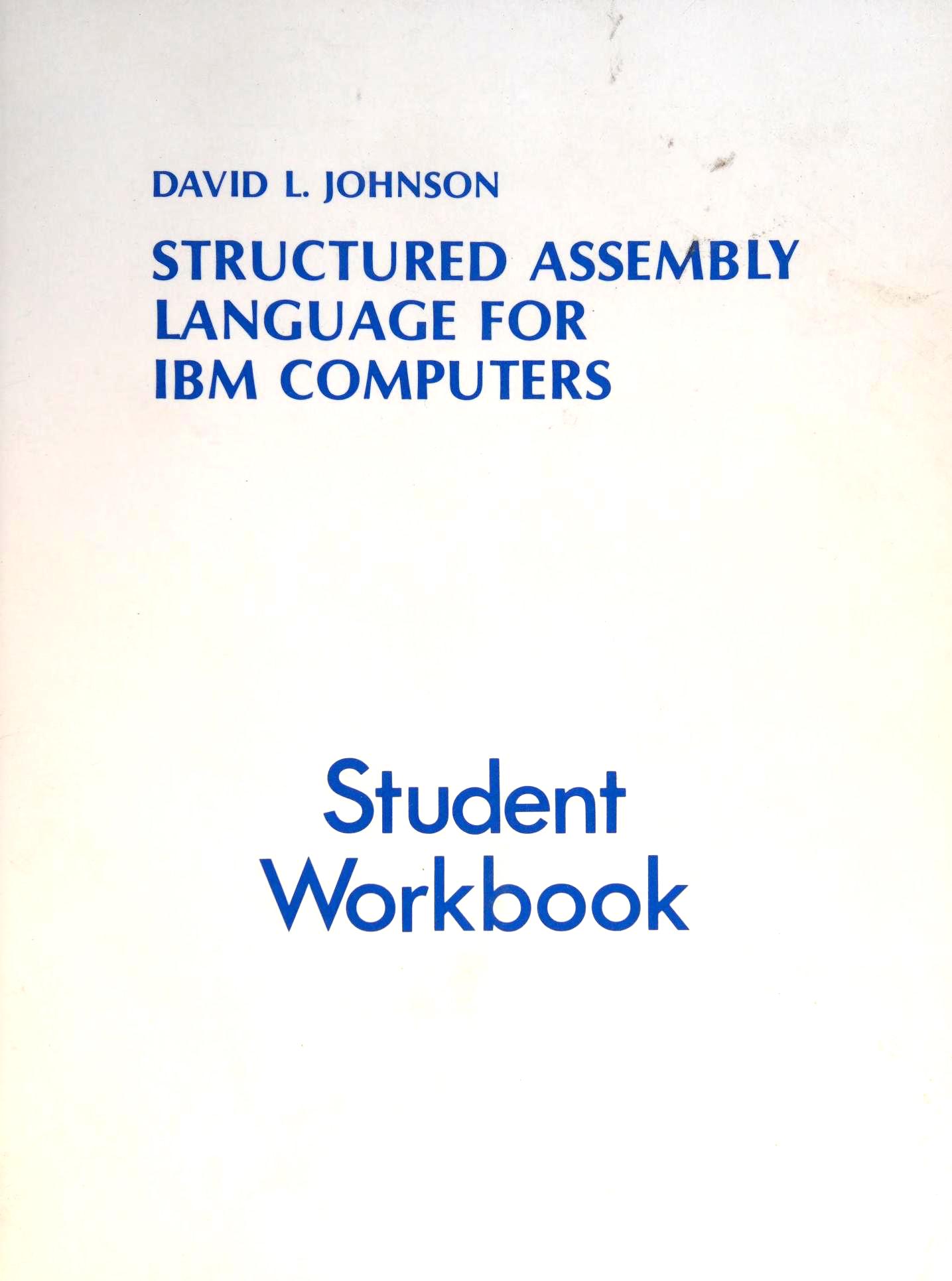 Structured Assembly Language for I. B. M. Computers