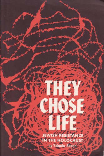 They Chose Life