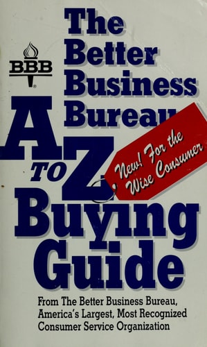 The Better Business Bureau A to Z buying guide