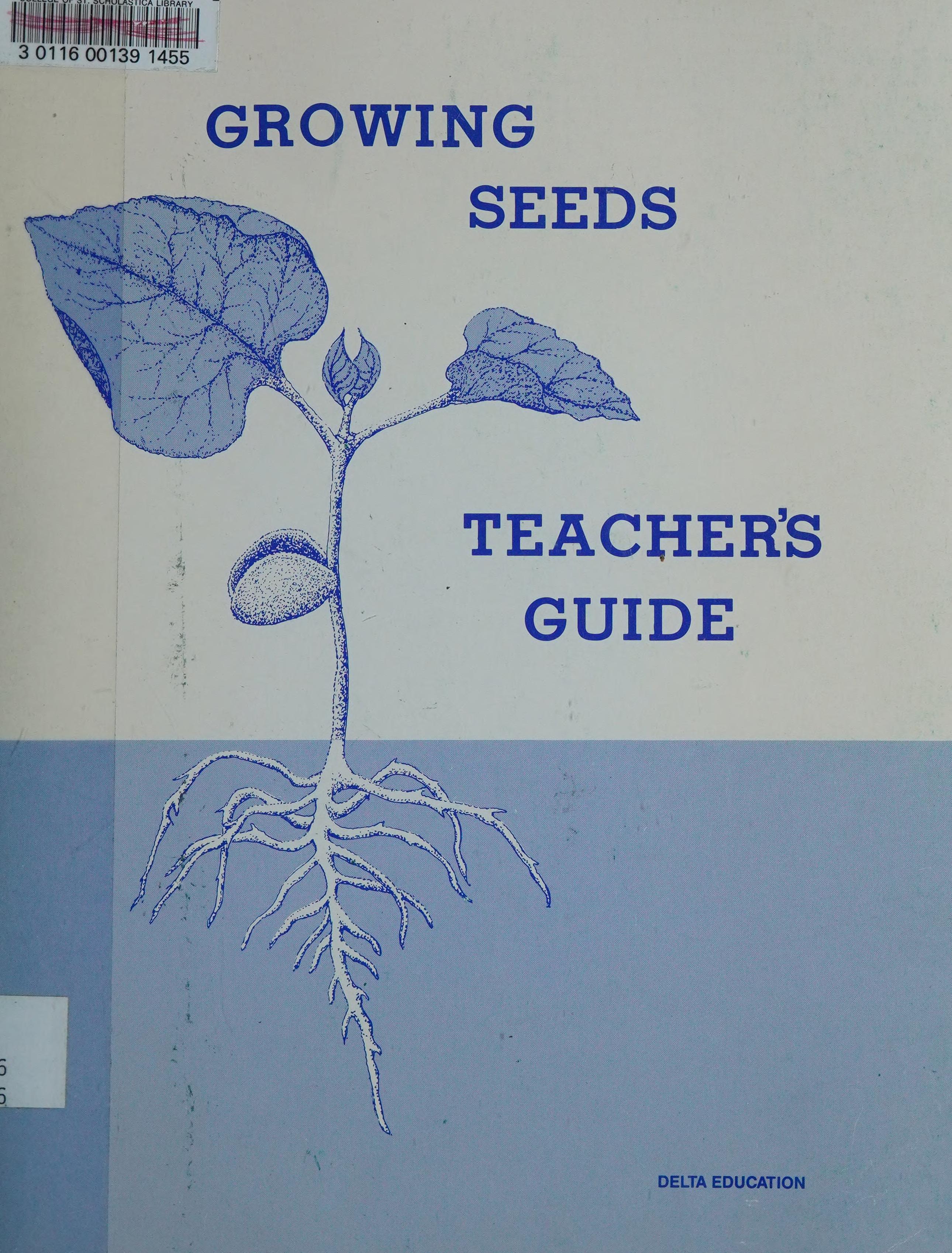 Growing Seeds Teacher's Guide
