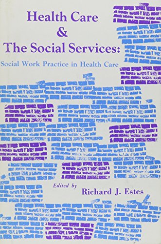 Health Care And The Social Services