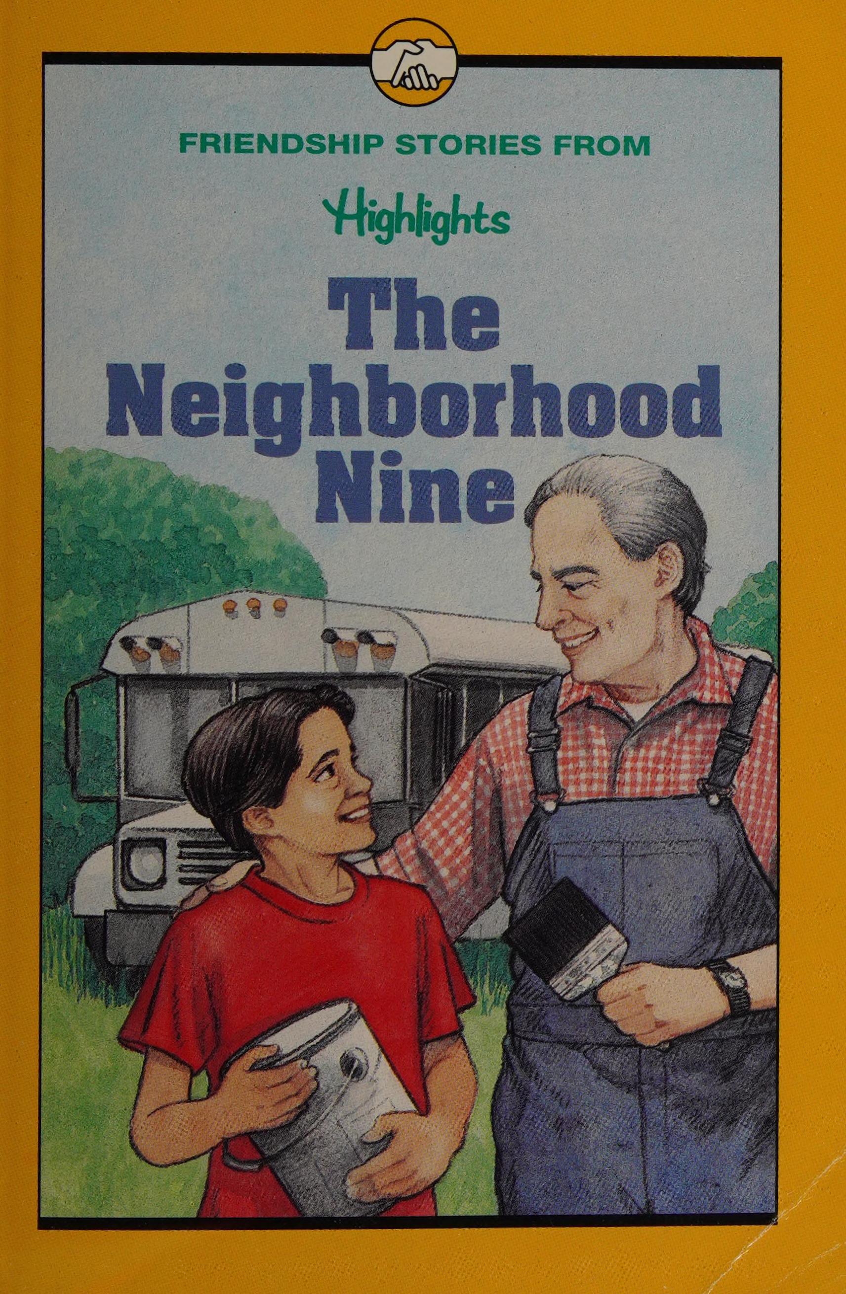 The Neighborhood Nine, and Other Friendship Stories