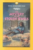 The Mystery Of The Stolen Jewels, And Other Royal Adventures