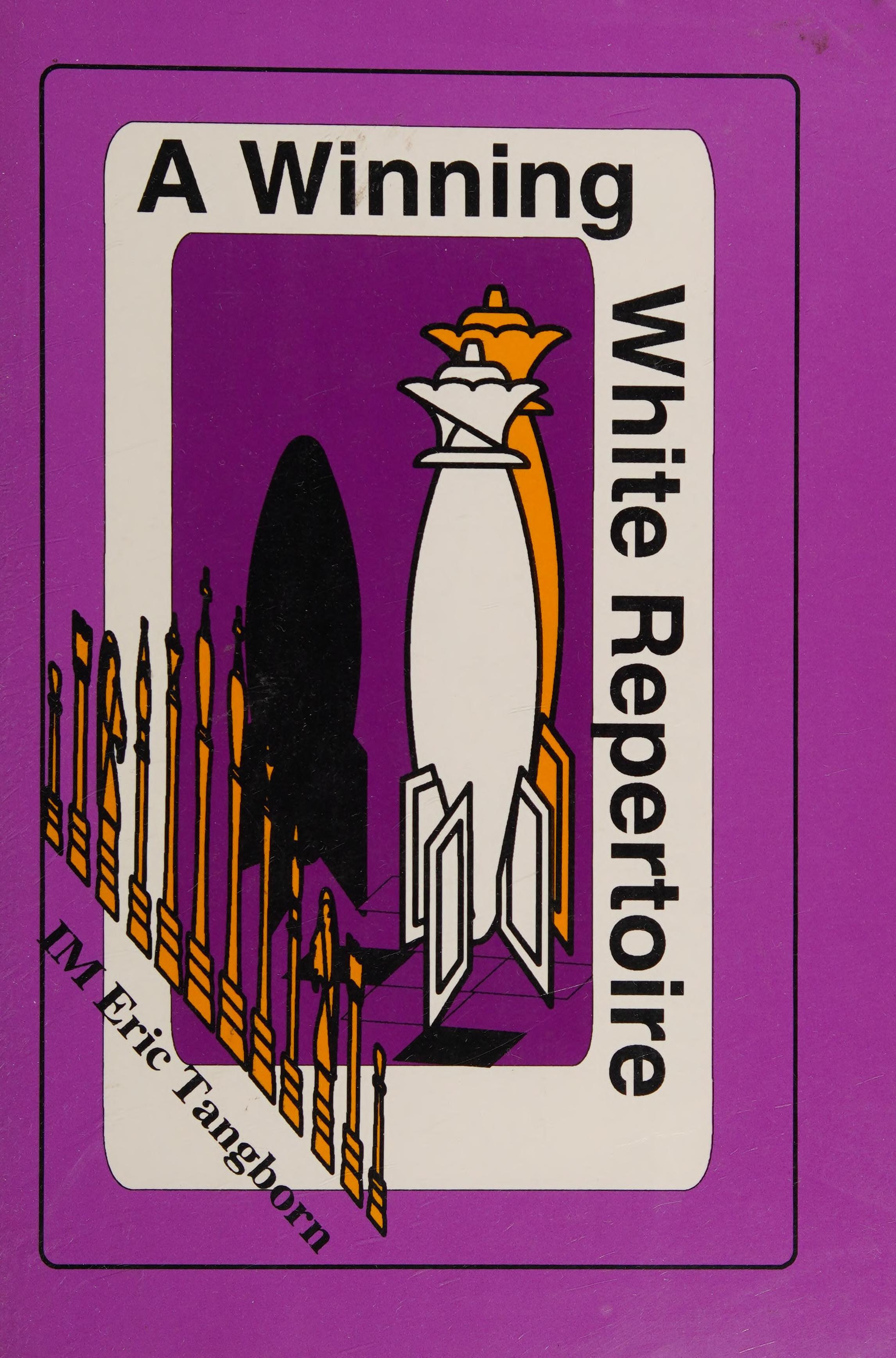A Winning White Repertoire