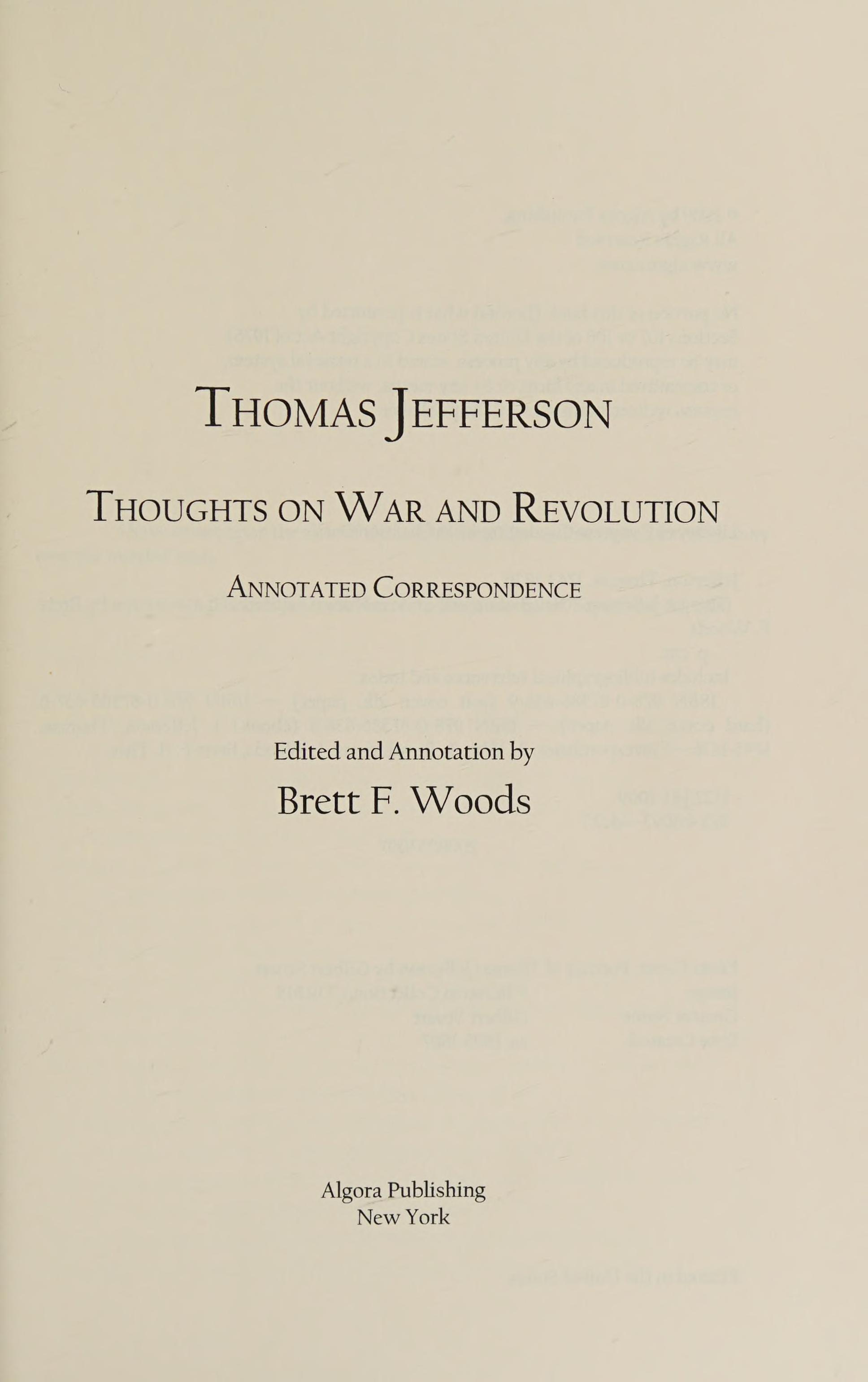 Thomas Jefferson: Thoughts On War And Revolution
