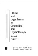 Ethical and Legal Issues in Counseling and Psychotherapy