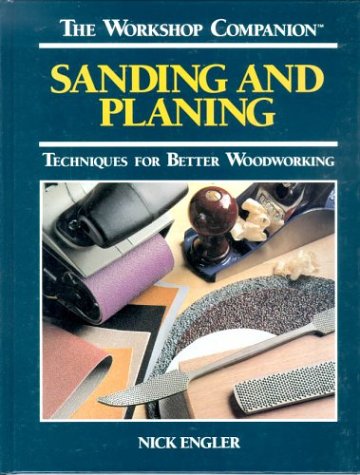 Sanding and Planing