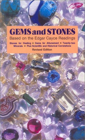 Gems And Stones: Based On The Edgar Cayce Readings