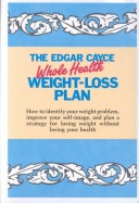 Edgar Cayce Whole Health Weight-Loss Plan