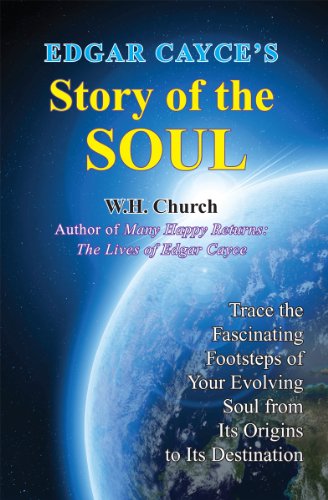 Edgar Cayce'S Story Of The Soul