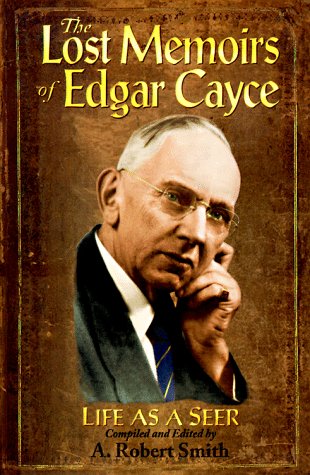 The Lost Memoirs of Edgar Cayce