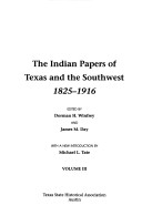 The Indian Papers Of Texas And The Southwest, 1825-1916