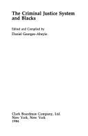 The Criminal Justice System And Blacks