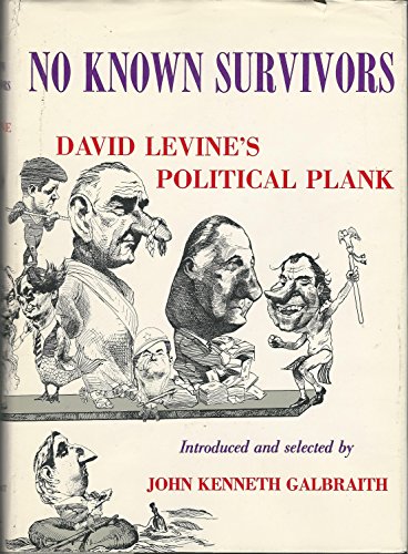 No Known Survivors - David Levine's Political Plank