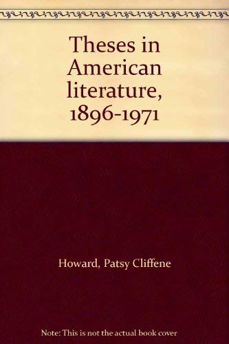 Theses In American Literature, 1896-1971