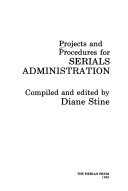 Projects And Procedures For Serials Administration