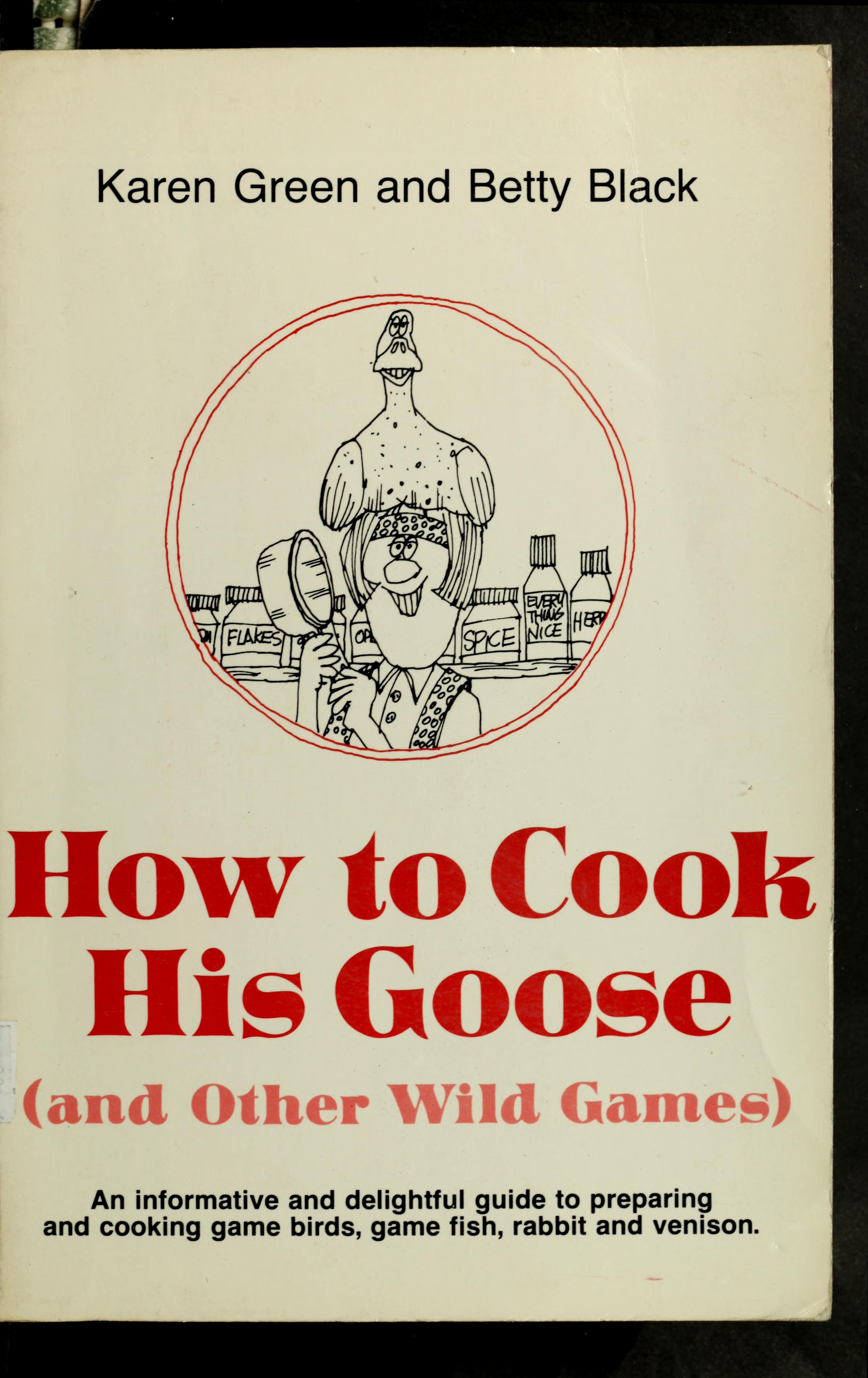How to Cook His Goose
