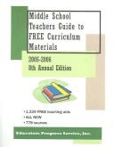 Middle School Teachers Guide to Free Curriculum Materials 2005-2006