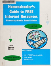 Homeschooler's Guide to Free Internet Resources 2016-2017