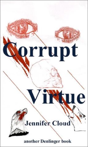 Corrupt Virtue