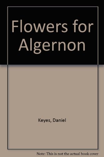 Flowers For Algernon