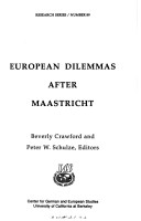European Dilemmas After Maastricht Research Series University of California Berkeley International and Area Studies