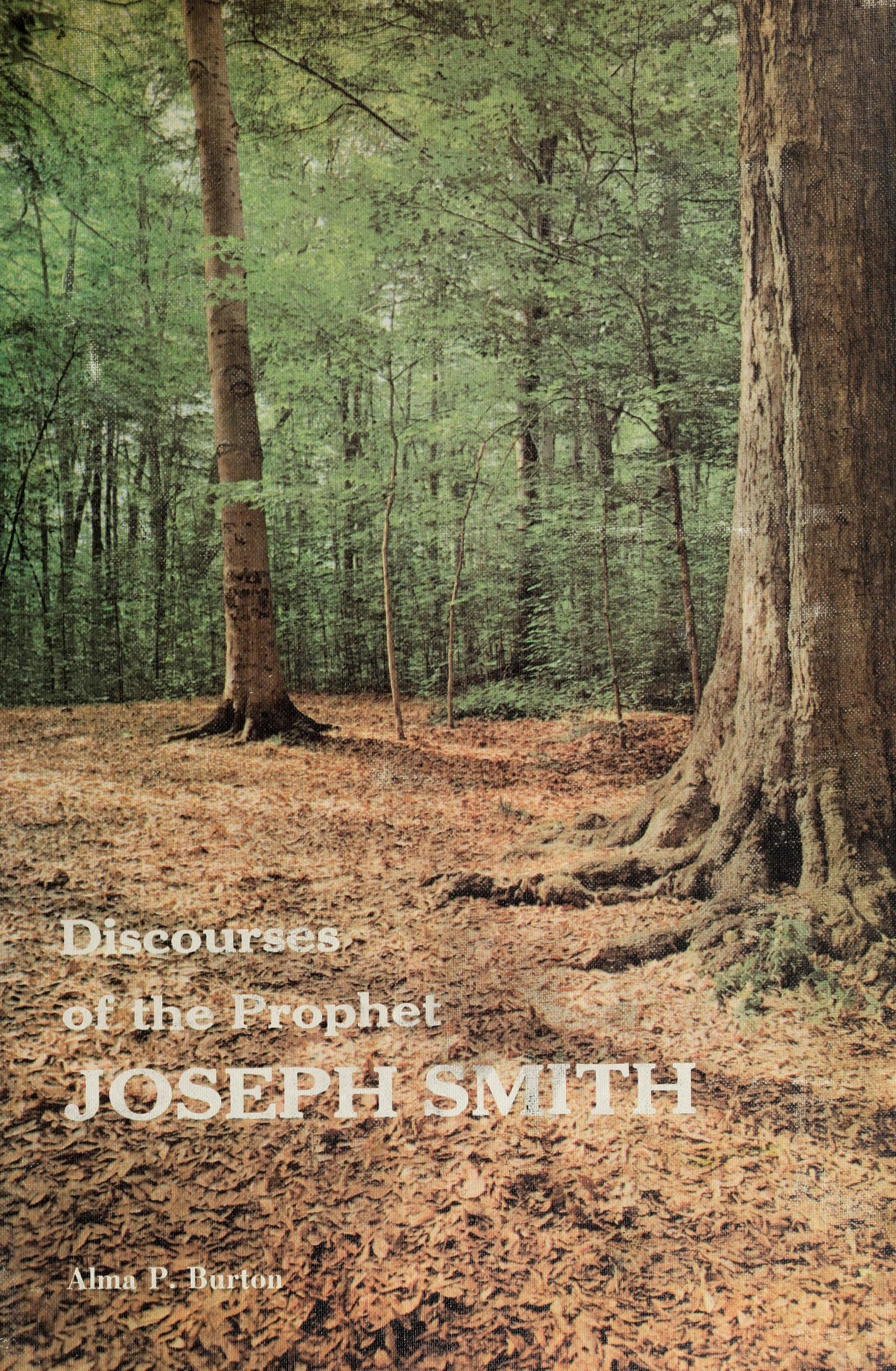 Discourses Of The Prophet Joseph Smith