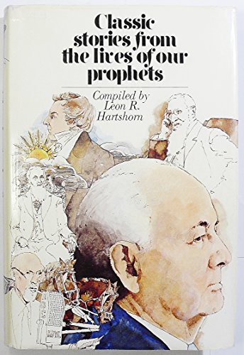 Classic Stories From The Lives Of Our Prophets