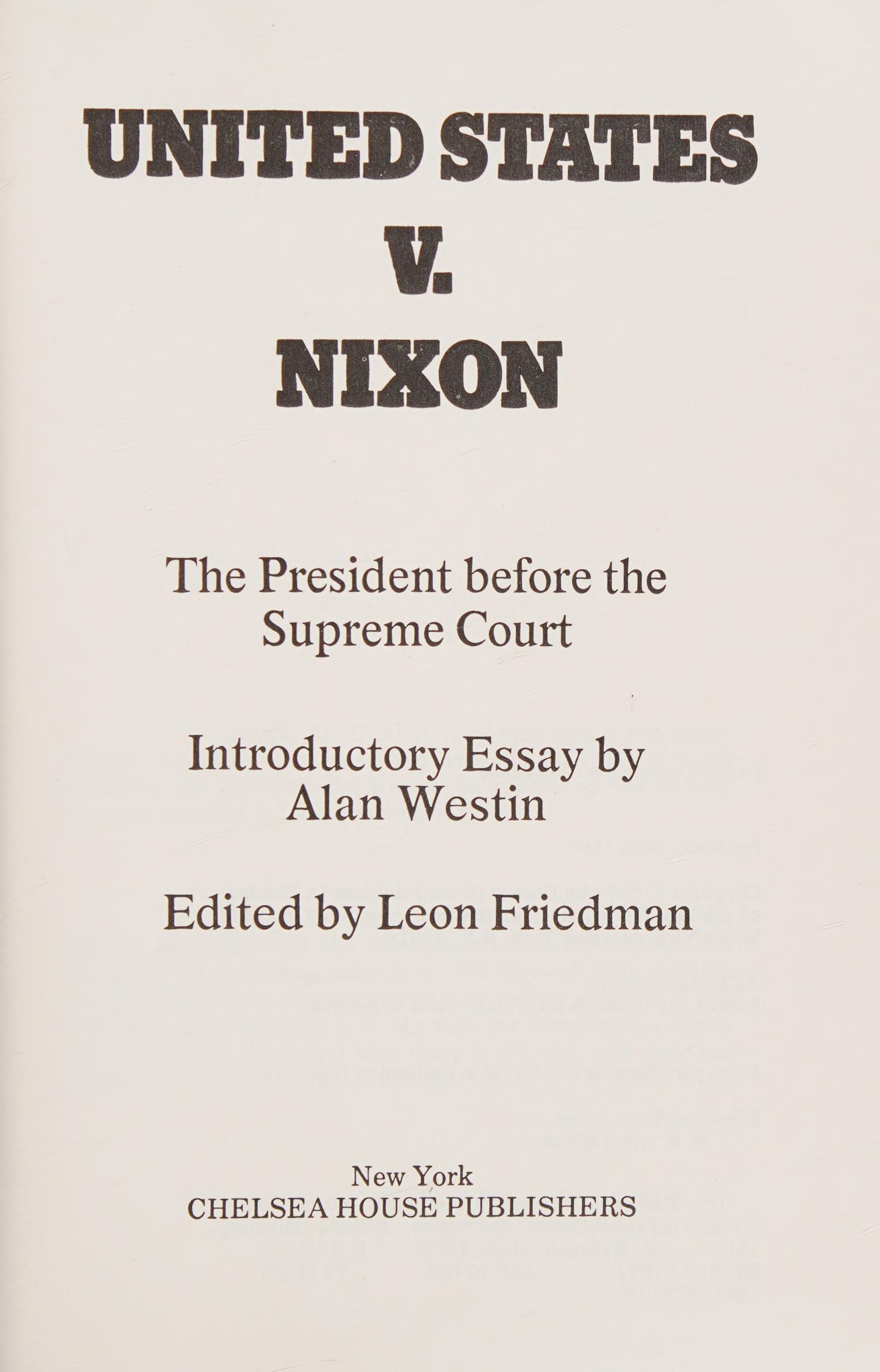 United States Vs. Nixon: The President Before The Supreme Court