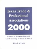Texas Trade & Professional Associations 2000
